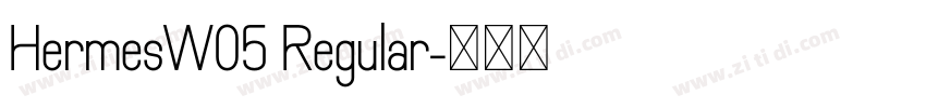 HermesW05 Regular字体转换